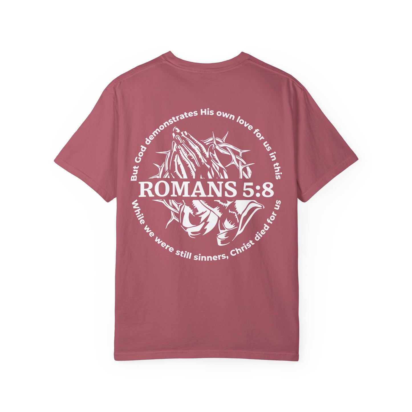 christian bible verse romans 5:8 t-shirt