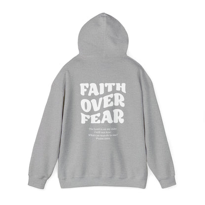 Hooded Sweatshirt Faith Over Fear Design