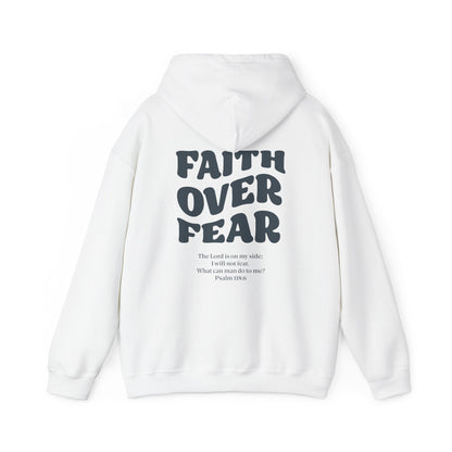 Hooded Sweatshirt Faith Over Fear Design