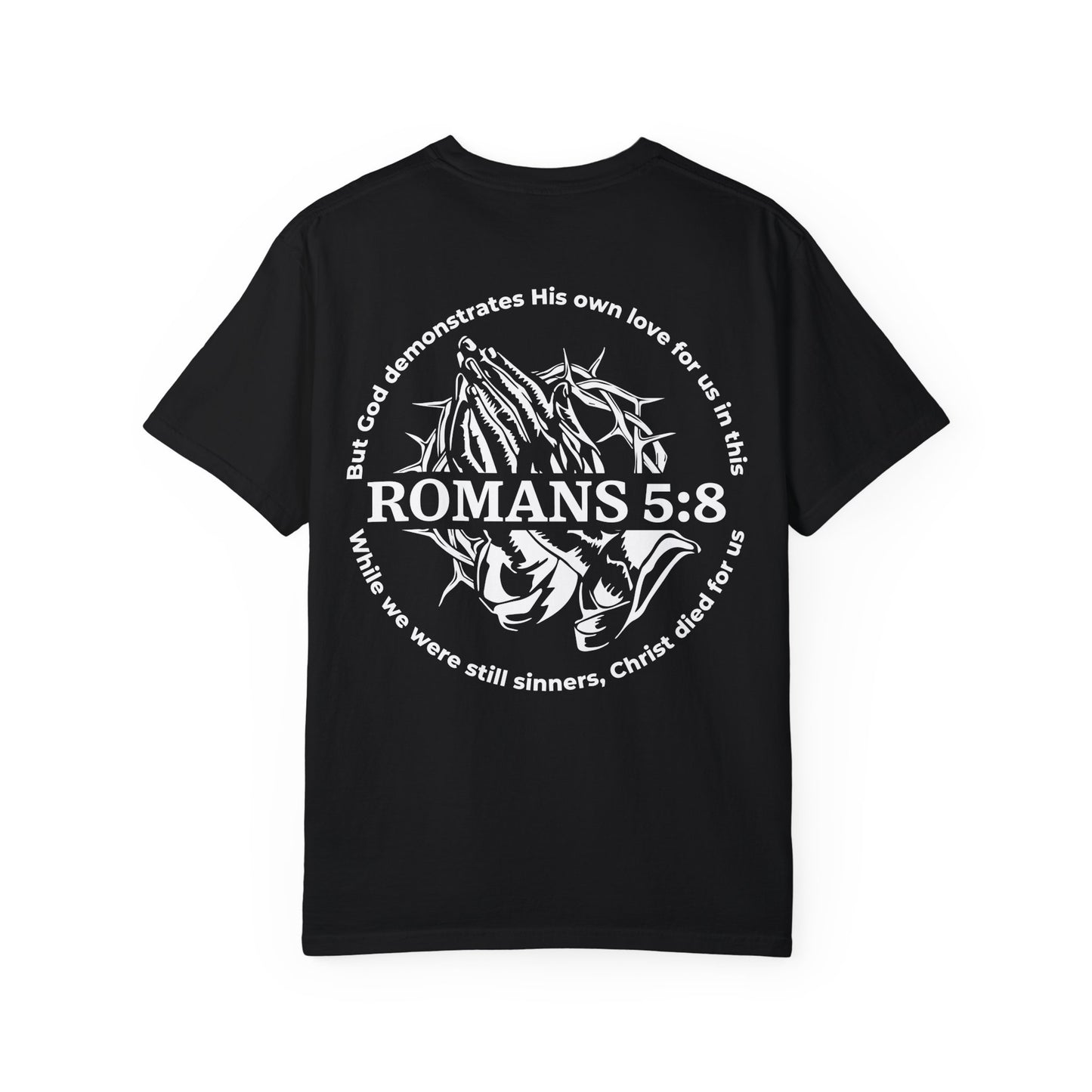 christian bible verse romans 5:8 t-shirt