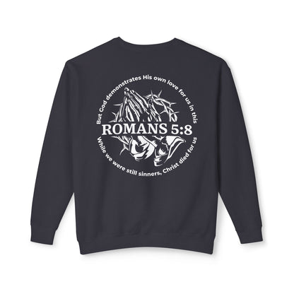 Romans 5:8 Christian Sweatshirt