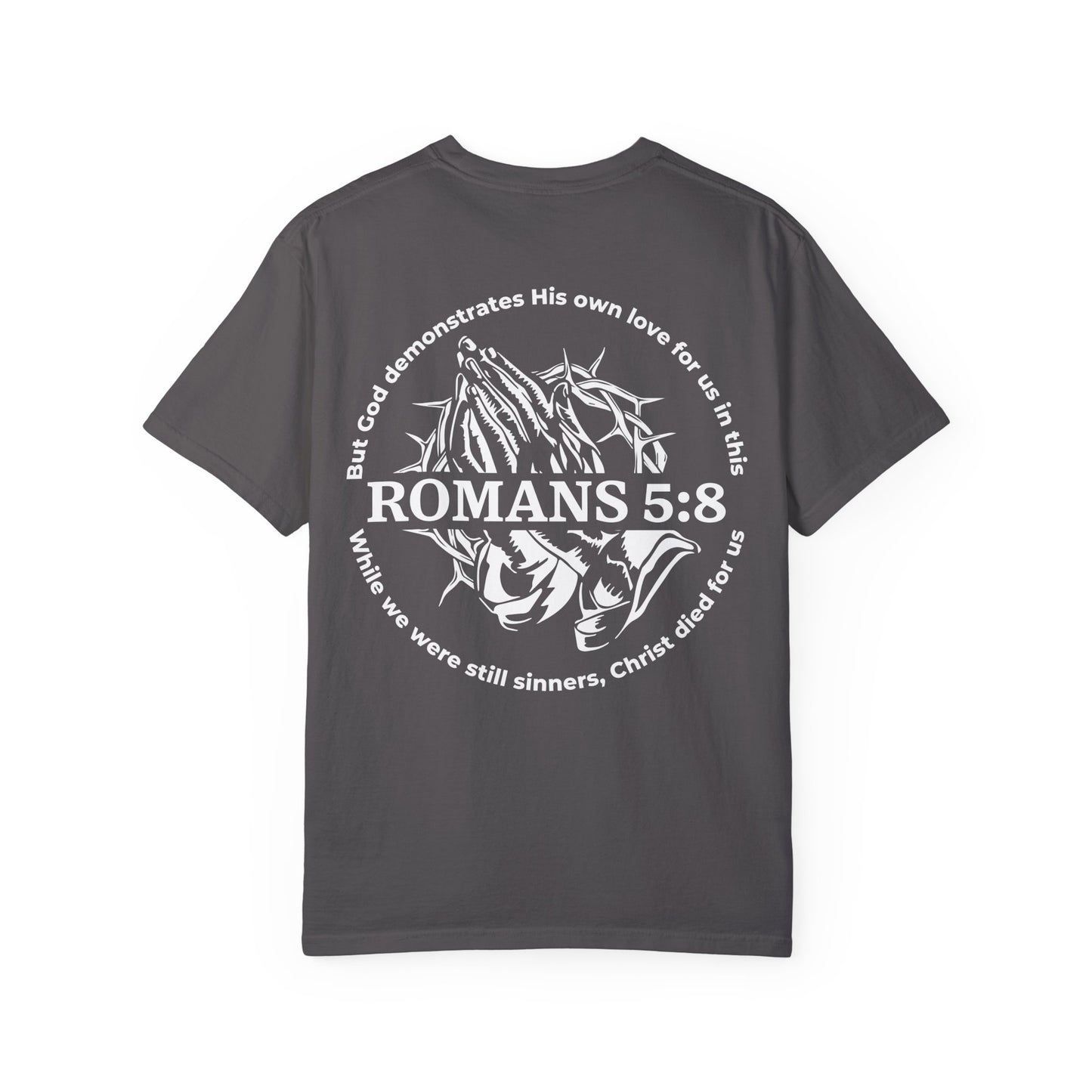 christian bible verse romans 5:8 t-shirt