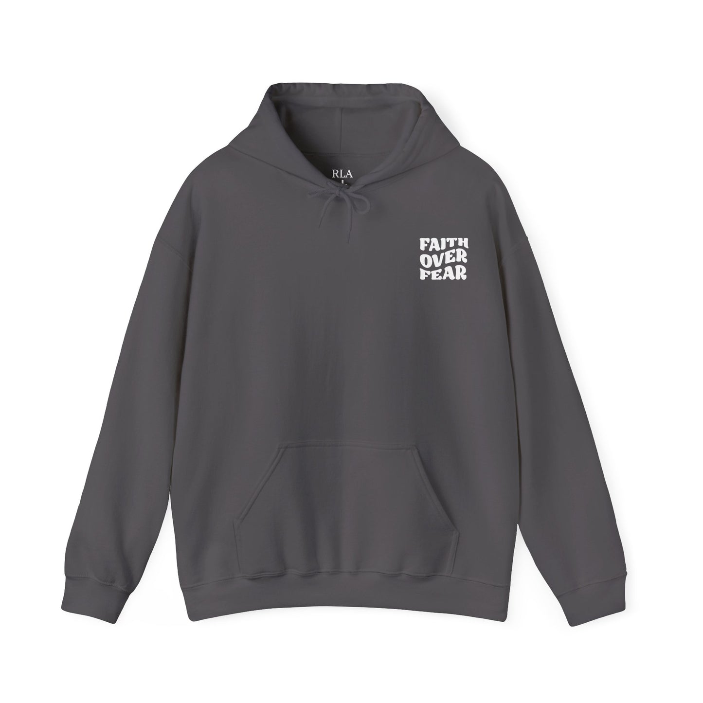 hooded sweatshirt faith over fear design