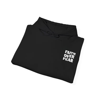 Hooded Sweatshirt Faith Over Fear Design