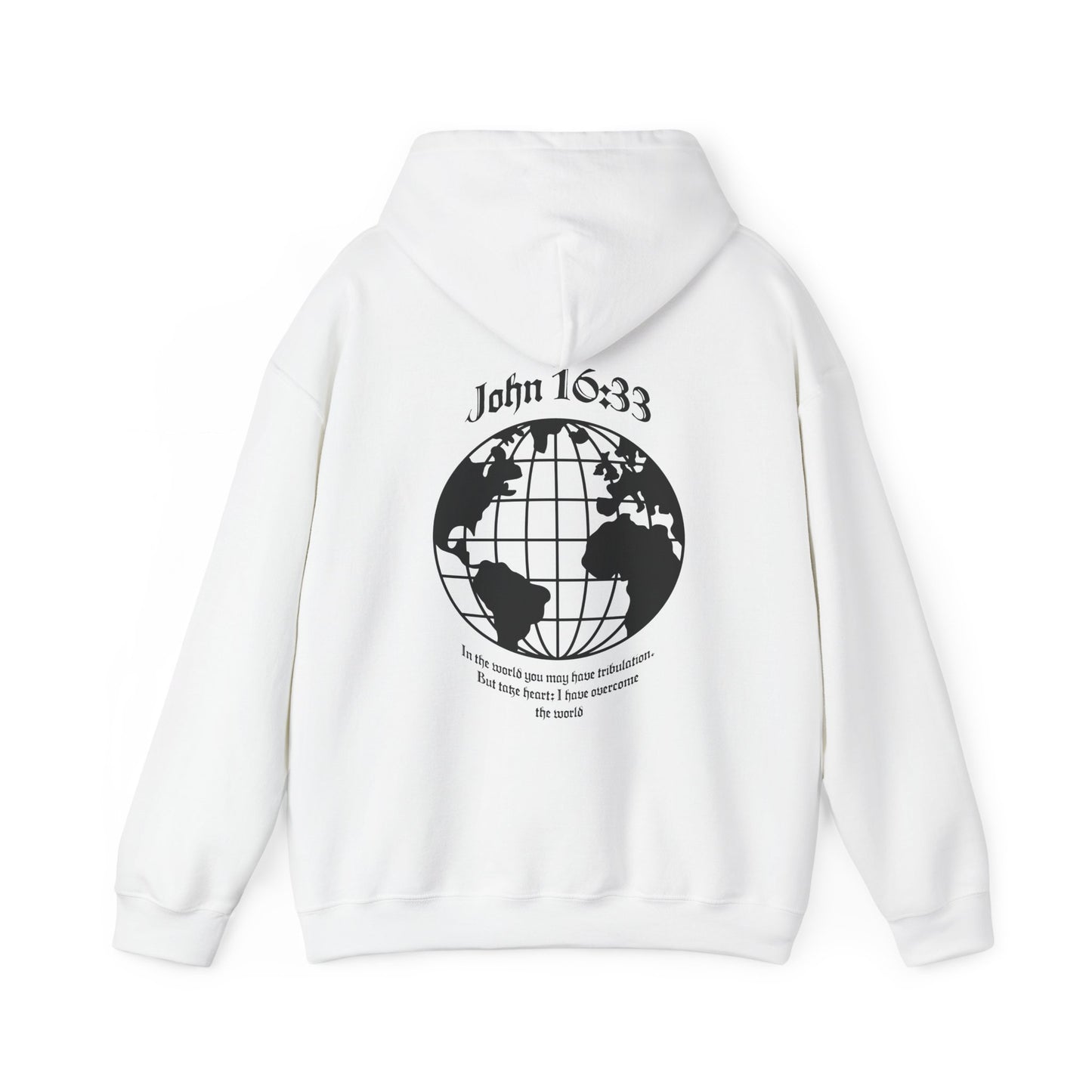 christian hoodie - john 16:33 bible verse