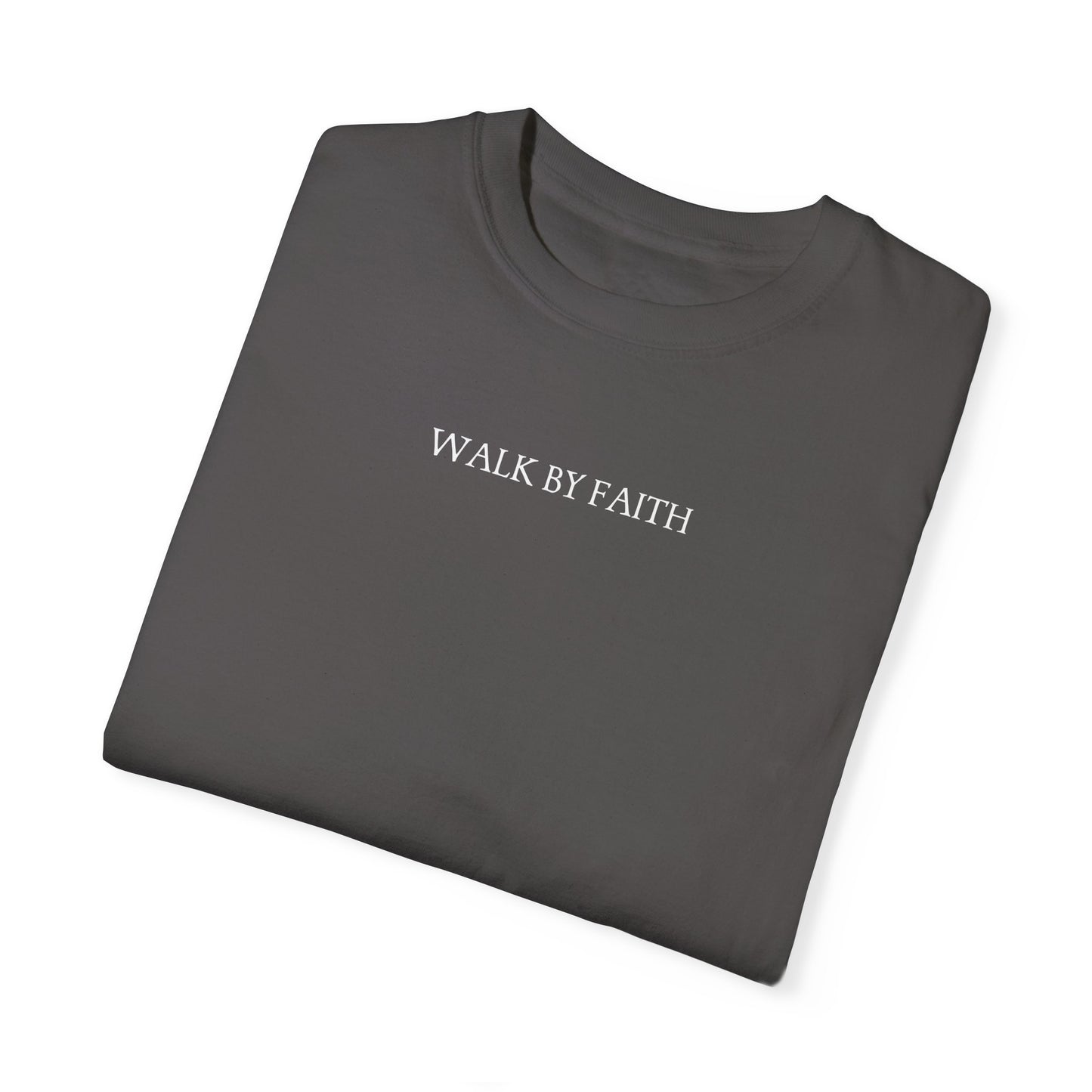 walk by faith christian t-shirt