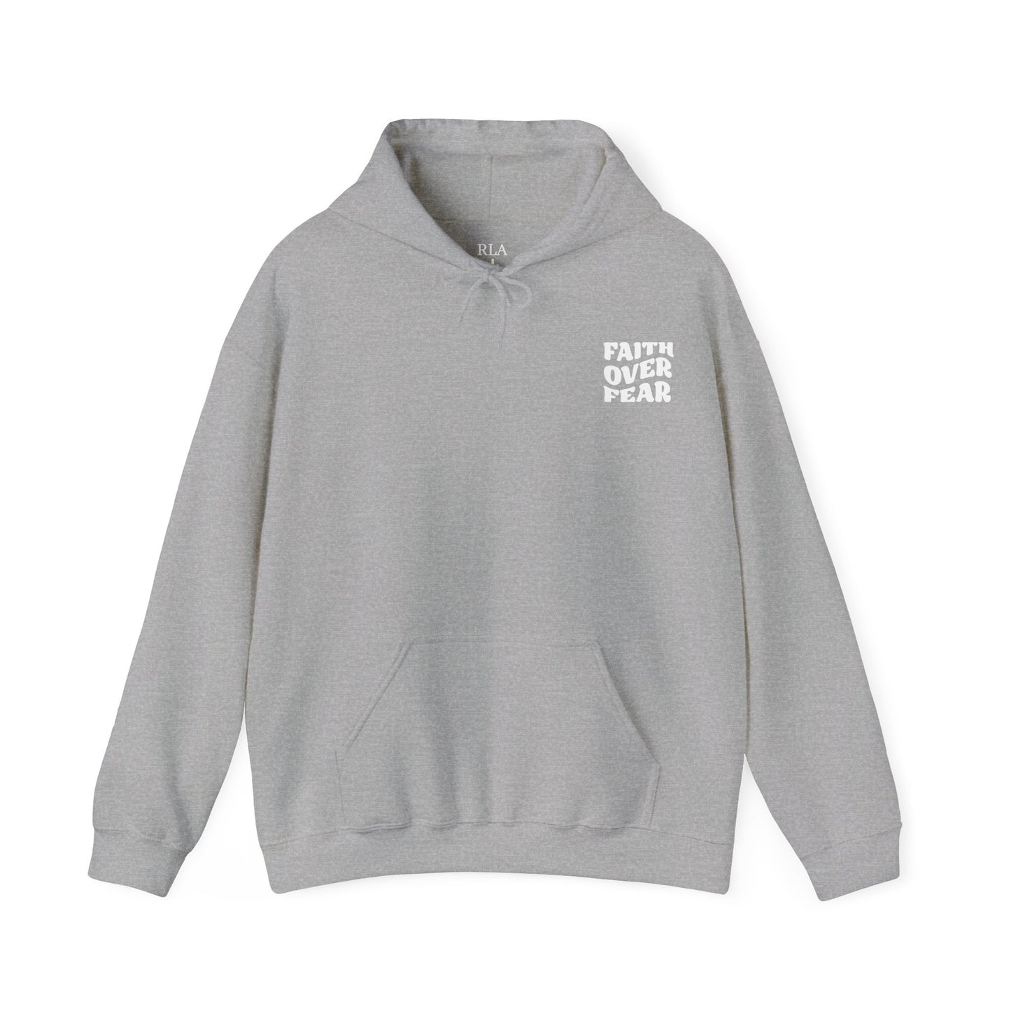 hooded sweatshirt faith over fear design