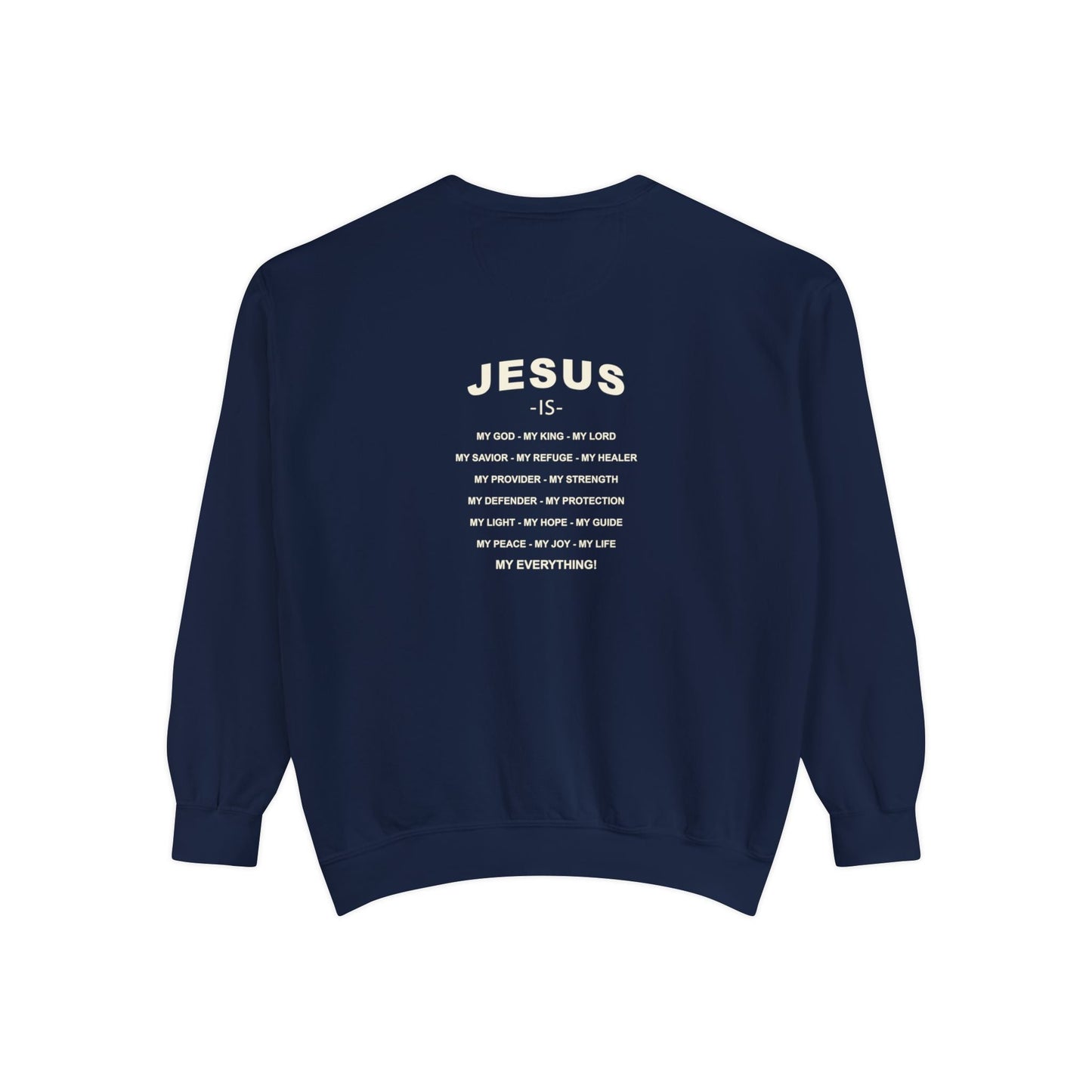 jesus is my everything crewneck - renewed life apparel