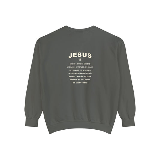 Jesus is My Everything Crewneck - Renewed Life Apparel