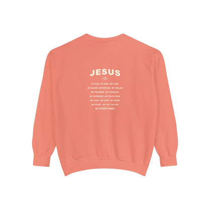 Jesus is My Everything Crewneck - Renewed Life Apparel