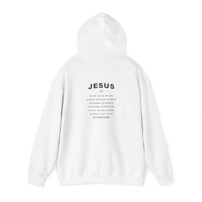 Jesus is my Everything Hoodie - Renewed Life Apparel