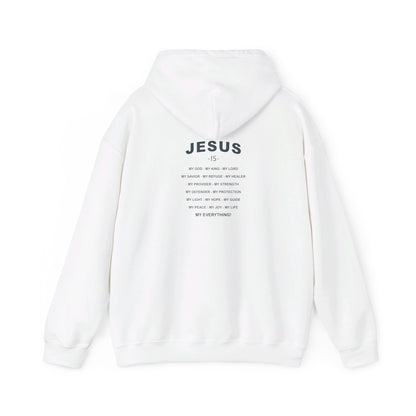 Jesus is my Everything Hoodie - Renewed Life Apparel