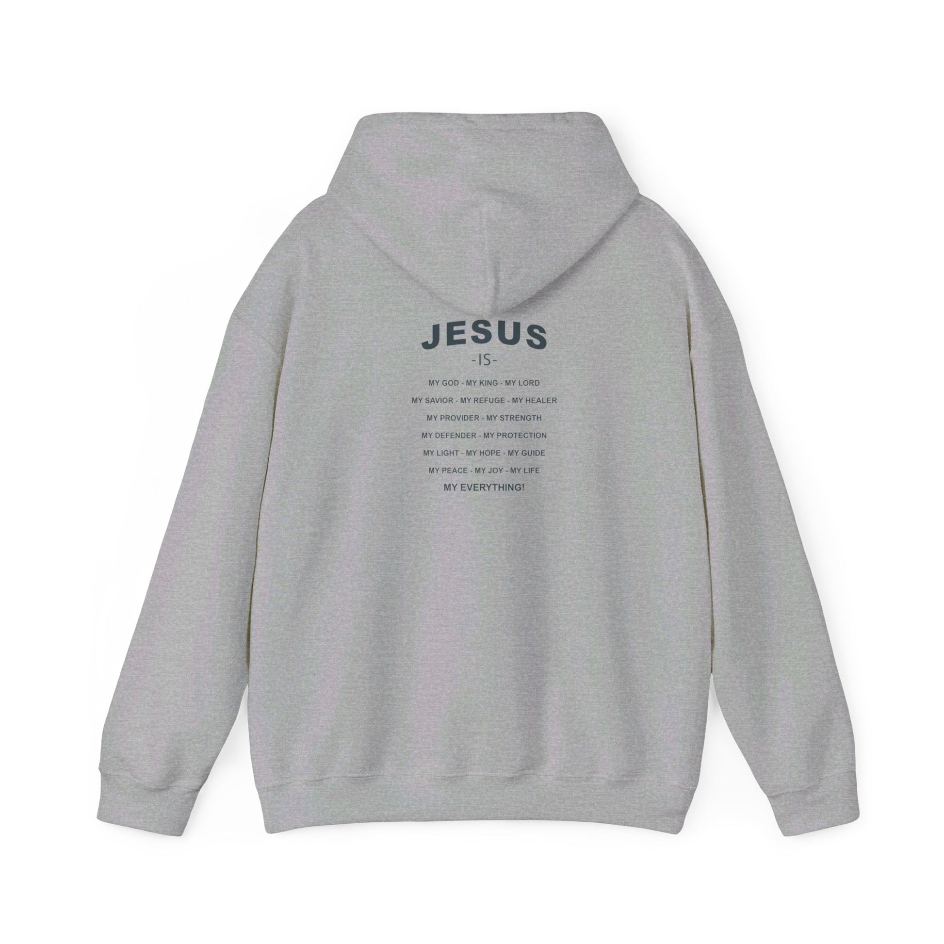 Jesus is my Everything Hoodie - Renewed Life Apparel